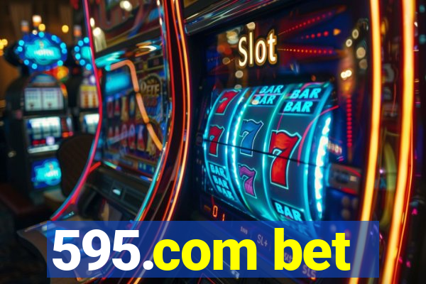 595.com bet